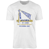 Mercury Bowl - Pico Rivera, CA - Vintage Bowling Alley - Unisex T-Shirt