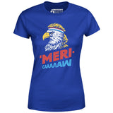 Meri-caaaaaw - Women's T-Shirt