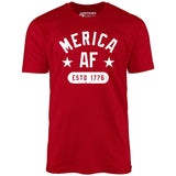 Merica AF - Unisex T-Shirt