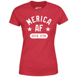 Merica AF - Women's T-Shirt