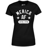 Merica AF - Women's T-Shirt