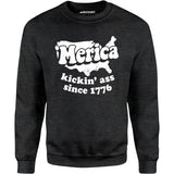 'Merica Kickin' Ass Since 1776 - Unisex Sweatshirt