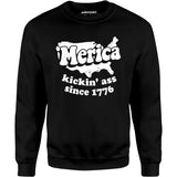 'Merica Kickin' Ass Since 1776 - Unisex Sweatshirt