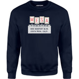 Mesa Theatre - Costa Mesa, CA - Vintage Movie Theatre - Unisex Sweatshirt
