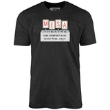 Mesa Theatre - Costa Mesa, CA - Vintage Movie Theatre - Unisex T-Shirt