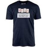 Mesa Theatre - Costa Mesa, CA - Vintage Movie Theatre - Unisex T-Shirt
