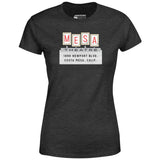 Mesa Theatre - Costa Mesa, CA - Vintage Movie Theatre - Women's T-Shirt
