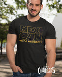 Mexi Can Not A Mexican't Old School Tee