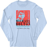 Michael Bolton in Concert - Office Space Parody - Long Sleeve T-Shirt