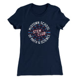 Midtown School Of Math And Science Stem Club Women's T-Shirt
