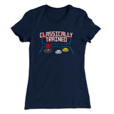 Classically Trained Funny Women's T-Shirt