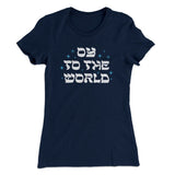 Oy To The World Women's T-Shirt