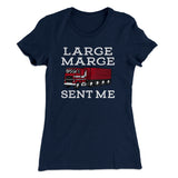 Large Marge Sent Me Women's T-Shirt