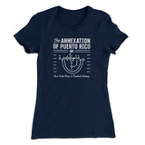 The Annexation Of Puerto Rico Women's T-Shirt