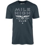 Mile High Club Official Member - Unisex T-Shirt