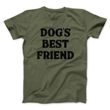 Dogâ€™s Best Friend Men/Unisex T-Shirt