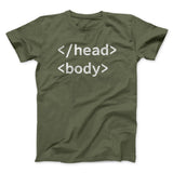 Html Head Body Funny Men/Unisex T-Shirt