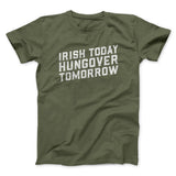 Irish Today, Hungover Tomorrow Men/Unisex T-Shirt
