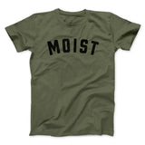 Moist Funny Men/Unisex T-Shirt