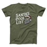 Santaâ€™s Cool List Men/Unisex T-Shirt