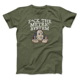 F*Ck The Metric System Men/Unisex T-Shirt
