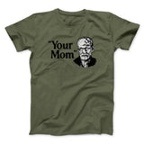 Your Mom - Freud Men/Unisex T-Shirt