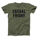 Casual Friday Funny Men/Unisex T-Shirt