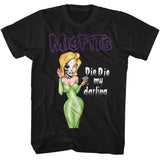 Misfits - Die Die My Darling T-Shirt