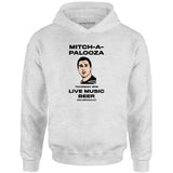 Mitch-A-Palooza - Unisex Hoodie