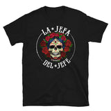 La Jefa Del Jefe OG Chingona Unisex T-Shirt