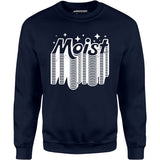 Moist v2 - Unisex Sweatshirt