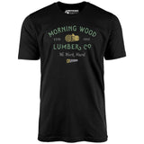 Morning Wood Lumber Company - Unisex T-Shirt
