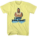 Mr. T - I Pity You Boyfriend Tee