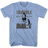 Mr. T - Trouble T-Shirt