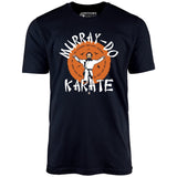Murray-Do Karate - Unisex T-Shirt
