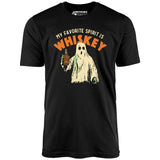 My Favorite Spirit is Whiskey - Unisex T-Shirt