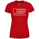 National Sarcasm Society - Women's T-Shirt