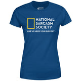 National Sarcasm Society - Women's T-Shirt