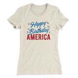 Happy Birthday America Women's T-Shirt