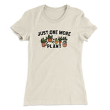 Just One More Plant Women's T-Shirt