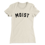 Moist Funny Women's T-Shirt