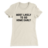 Most Likely To Leave Early Funny Women's T-Shirt