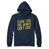 Clear Eyes, Full Hearts, Canâ€™t Lose Hoodie