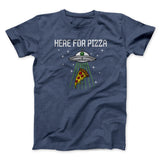 Here For The Pizza Men/Unisex T-Shirt