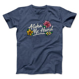Aloha Mr. Hand Men/Unisex T-Shirt