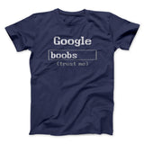 Google Boobs Trust Me Men/Unisex T-Shirt