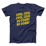 Cool Cool No Doubt No Doubt Men/Unisex T-Shirt