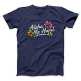Aloha Mr. Hand Men/Unisex T-Shirt