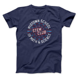 Midtown School Of Math And Science Stem Club Funny Movie Men/Unisex T-Shirt