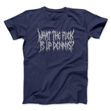 What The Fuck Is Up Dennys Men/Unisex T-Shirt